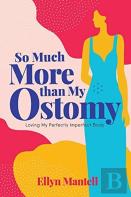 So Much More Than My Ostomy