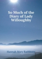 So Much Of The Diary Of Lady Willoughby