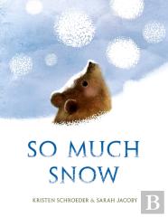 So Much Snow