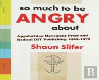 So Much To Be Angry About