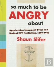 So Much To Be Angry About