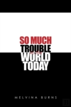 Bertrand.pt - So Much Trouble In The World Today