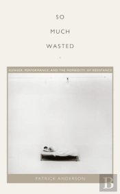 So Much Wasted