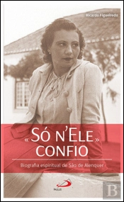 «Só N’Ele» Confio