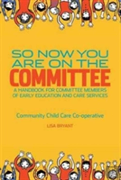 Bertrand.pt - So Now You Are On The Committee: A Handbook For Committee Members  Of Children'S Services