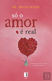 Só o Amor É Real