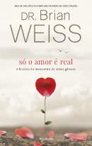 Só o Amor é Real
