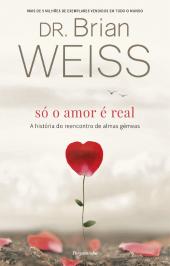 Só o Amor é Real