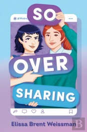 So Over Sharing