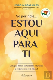 Só por Hoje… Estou Aqui para Ti