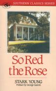So Red The Rose