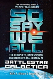 So Say We All