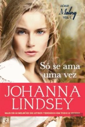 Só Se Ama Uma Vez