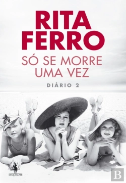Bertrand.pt - Só Se Morre Uma Vez  Diário 2