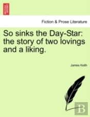 So Sinks The Day-Star