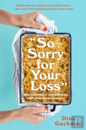 So Sorry For Your Loss