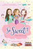 So Sweet! Three Books In One