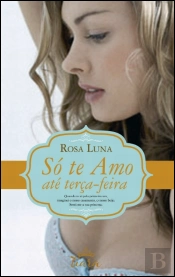 Só te Amo até Terça-feira