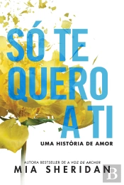 Só Te Quero A Ti