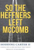 So The Heffners Left Mccomb