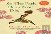 So The Path Does Not Die