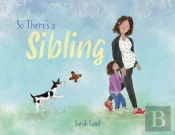 So There'S A Sibling