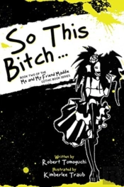 So This Bitch...