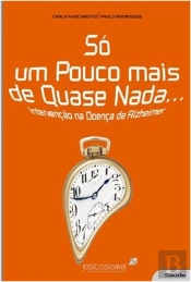 Só um Pouco Mais de Quase Nada 