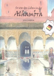 So War Das Leben In Der Alhambra