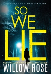 So We Lie: A Gripping, Heart-Stopping My