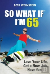 So What If I'M 65