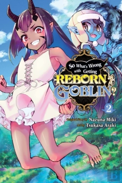 Bertrand.pt - So What'S Wrong With Getting Reborn As A Goblin?, Vol. 2
