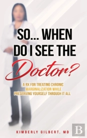 So... When Do I See The Doctor?