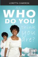 So, Who Do You Think You Are?