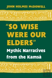 So Wise Were Our Elders