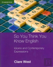 So You Think You Know English