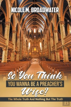 Bertrand.pt - So You Think You Wanna Be A Preacher'S Wife?