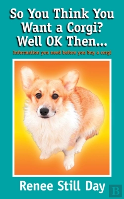Bertrand.pt - So You Think You Want A Corgi? Well Ok Then...