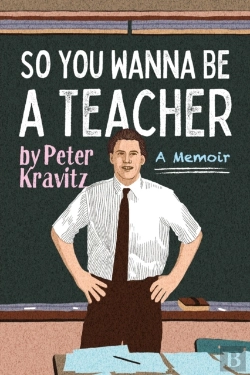 Bertrand.pt - So You Wanna Be A Teacher, A Memoir: 32