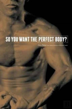 Bertrand.pt - So You Want The Perfect Body?