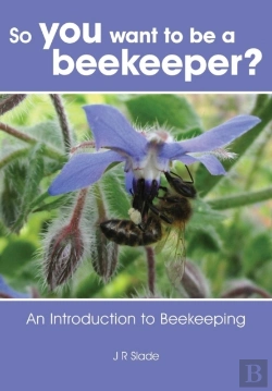 Bertrand.pt - So You Want To Be A Beekeeper?