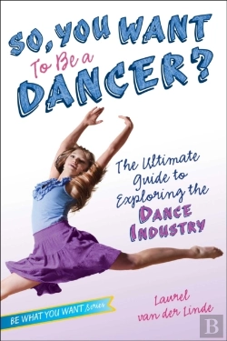 Bertrand.pt - So, You Want To Be A Dancer?