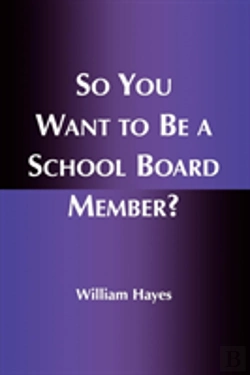 Bertrand.pt - So You Want To Be A School Board Member?