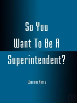 Bertrand.pt - So You Want To Be A Superintendent?