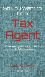 So You Want To Be A Tax Agent