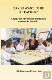 So You Want To Be A Teacher?