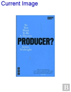 Bertrand.pt - So You Want To Be A Theatre Producer?