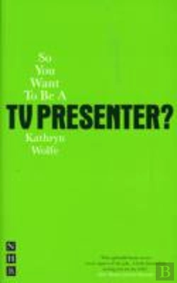 Bertrand.pt - So You Want To Be A Tv Presenter?
