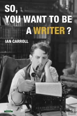 Bertrand.pt - So, You Want To Be A Writer?