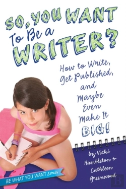 Bertrand.pt - So, You Want To Be A Writer?